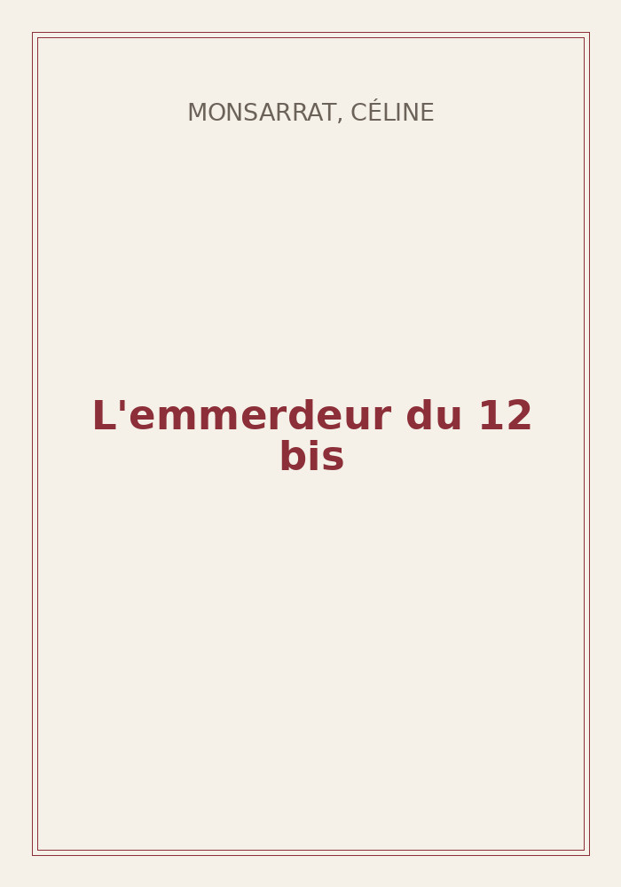 Couverture de « L'emmerdeur du 12 bis »