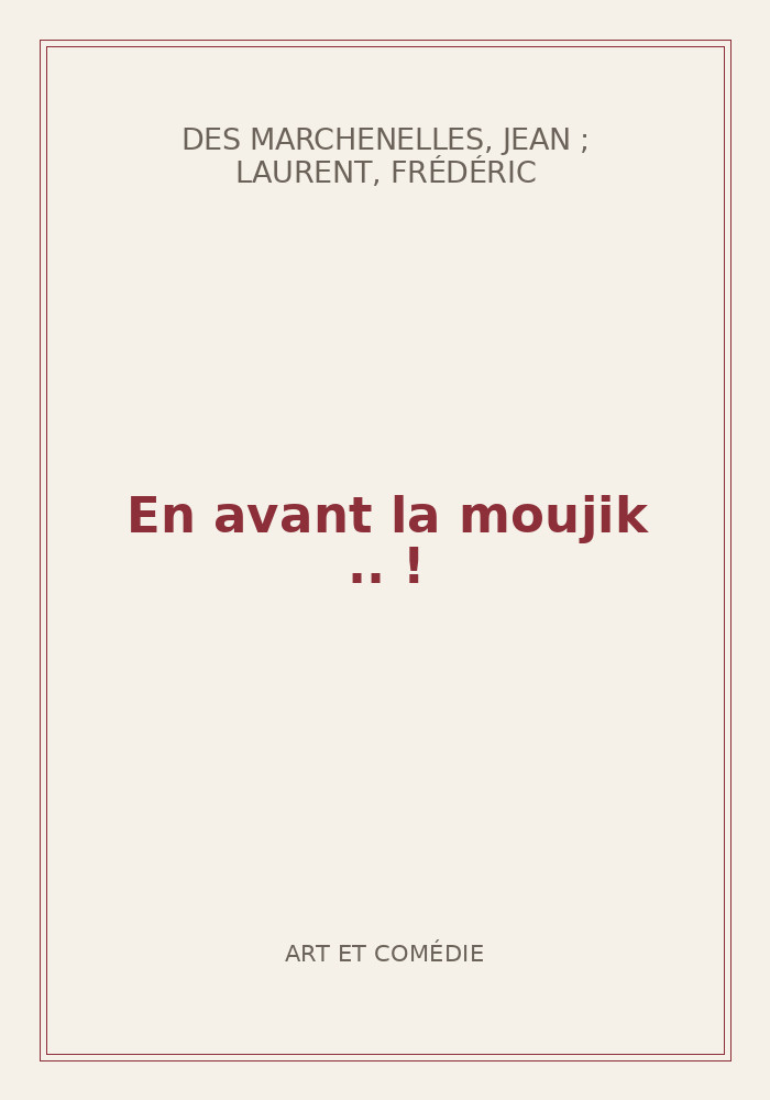 Couverture de « En avant la moujik .. ! »