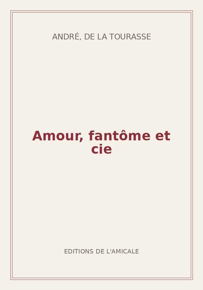 Couverture de « Amour, fantôme et cie »
