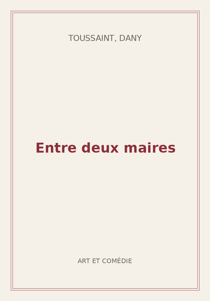 Couverture de « Entre deux maires »