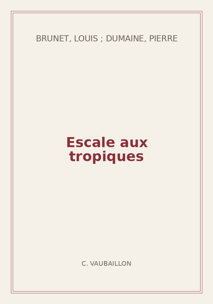 Couverture de « Escale aux tropiques »