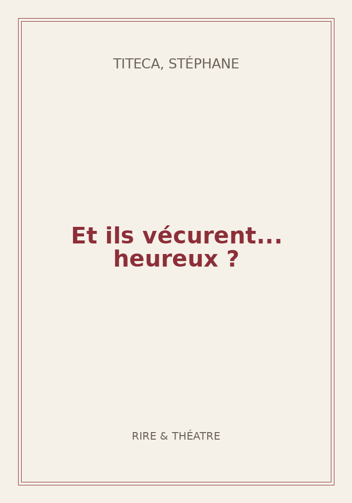 Couverture de « Et ils vécurent... heureux ? »