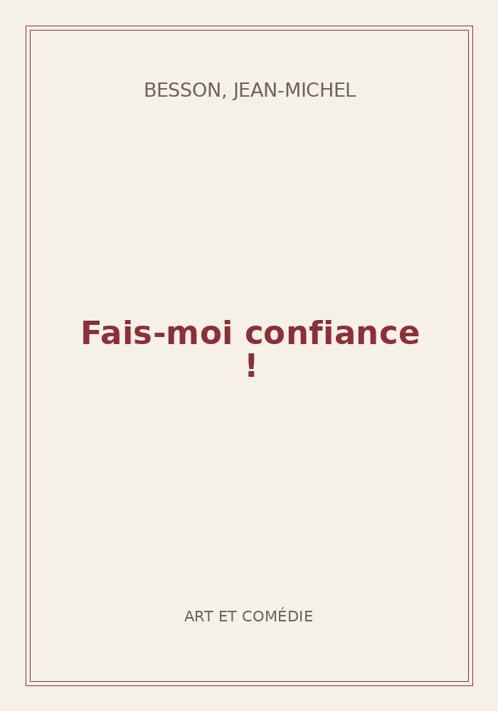 Couverture de « Fais-moi confiance ! »