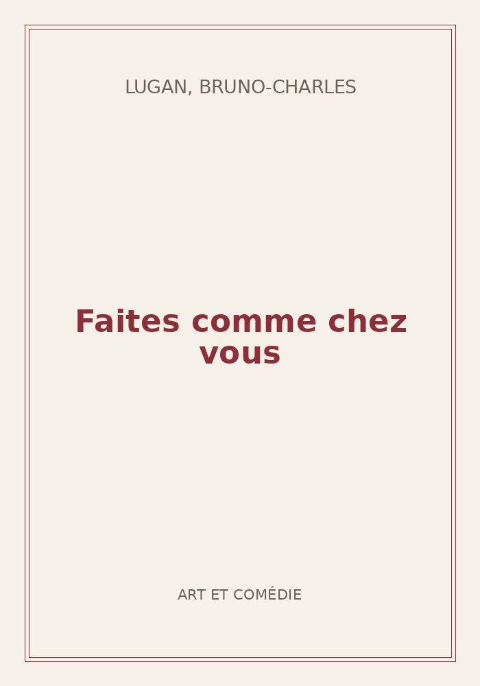 Couverture de « Faites comme chez vous »