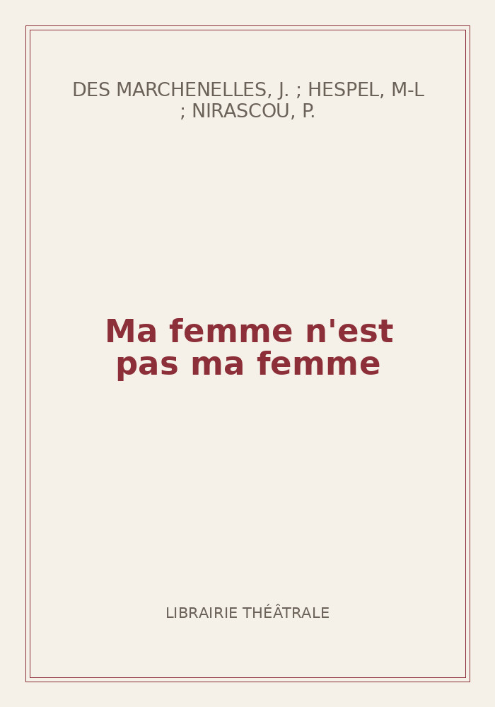Couverture de « Ma femme n'est pas ma femme »