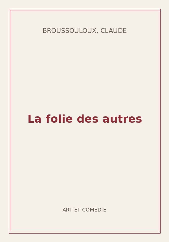 Couverture de « La folie des autres »