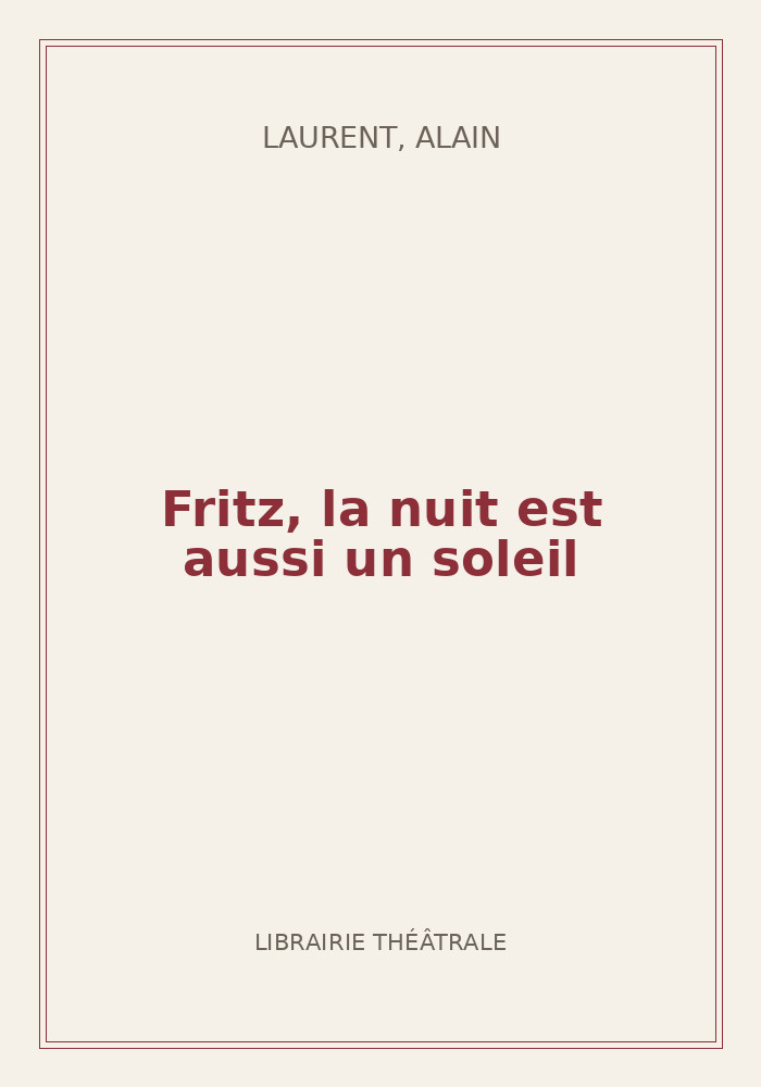 Couverture de « Fritz, la nuit est aussi un soleil »