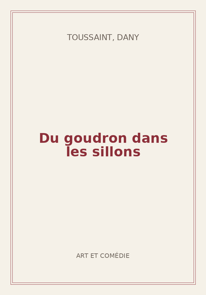 Couverture de « Du goudron dans les sillons »