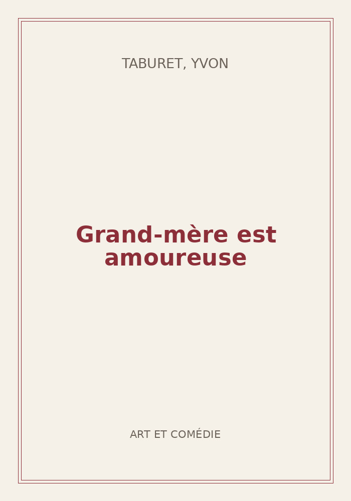 Couverture de « Grand-mère est amoureuse »