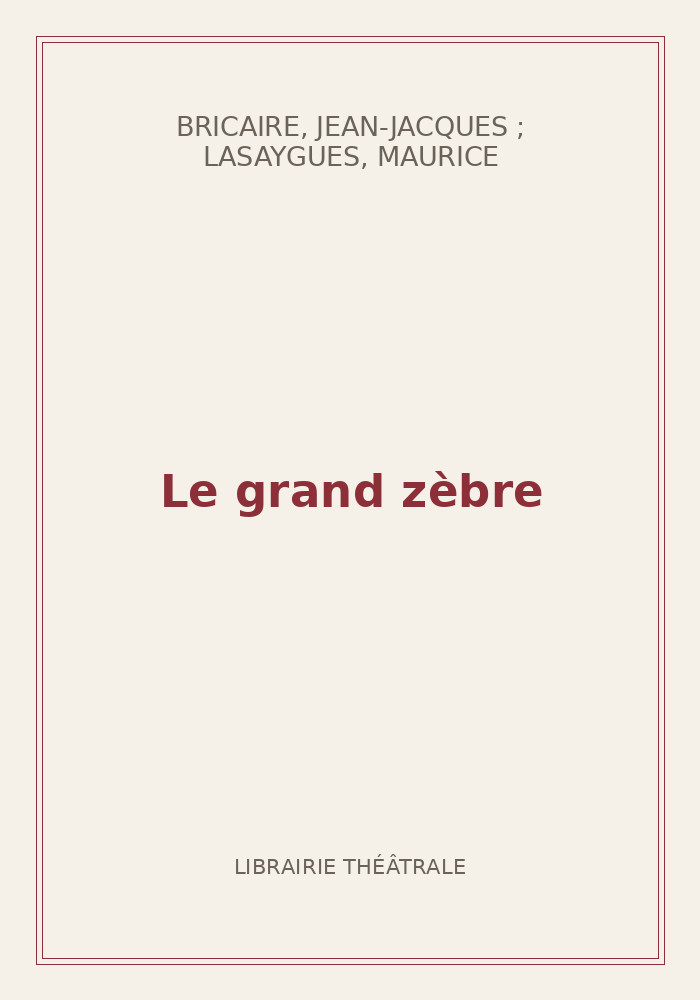 Couverture de « Le grand zèbre »