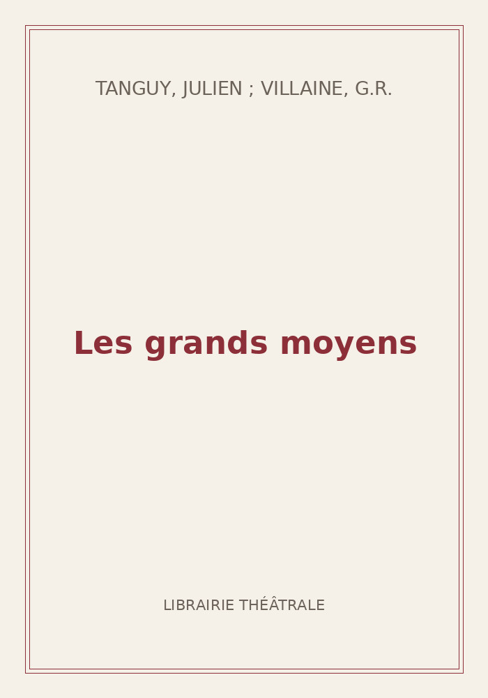 Couverture de « Les grands moyens »