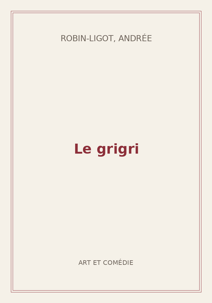 Couverture de « Le grigri »
