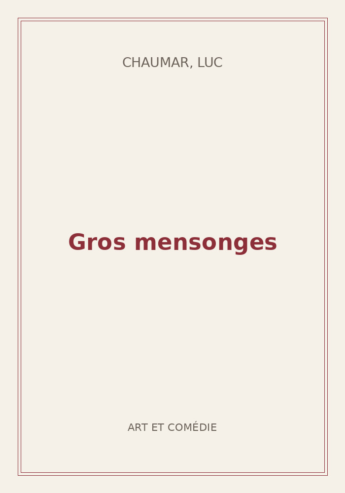 Couverture de « Gros mensonges »