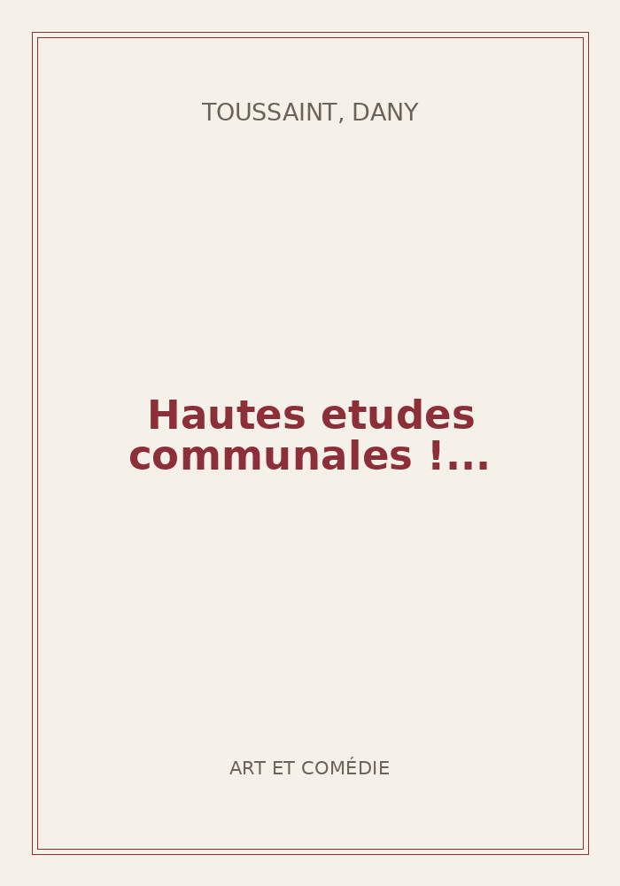 Couverture de « Hautes etudes communales !... »