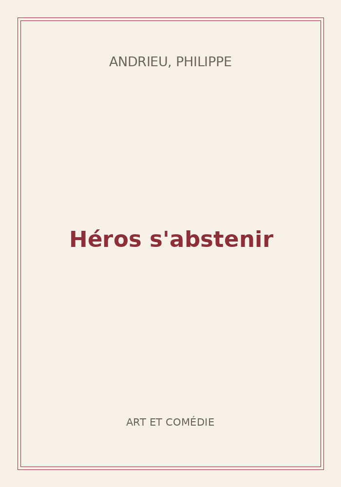 Couverture de « Héros s'abstenir »