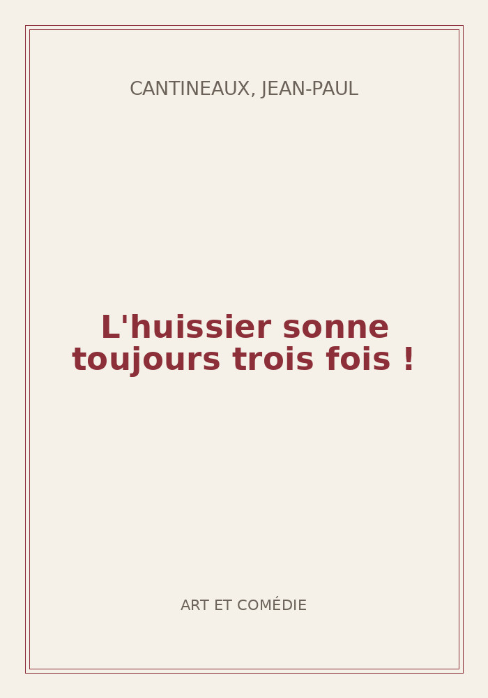 Couverture de « L'huissier sonne toujours trois fois ! »