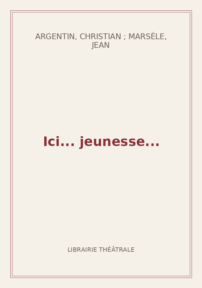 Couverture de « Ici... jeunesse... »