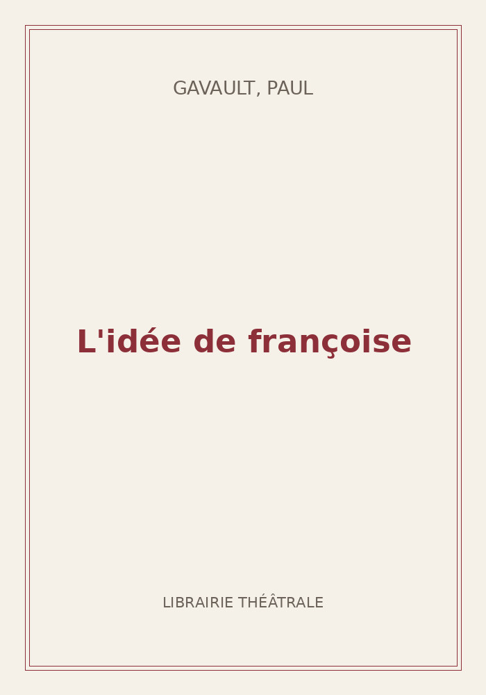 Couverture de « L'idée de françoise »