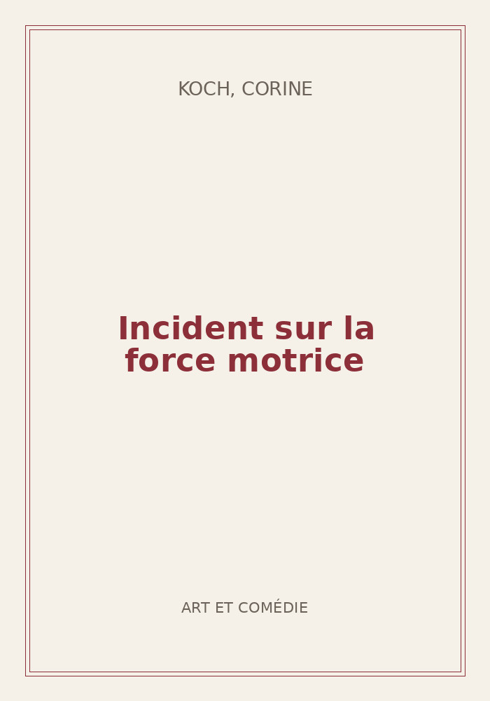 Couverture de « Incident sur la force motrice »