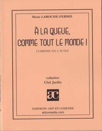 Couverture de « A la queue comme tout le monde »