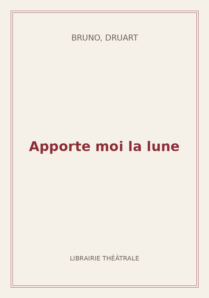 Couverture de « Apporte moi la lune »