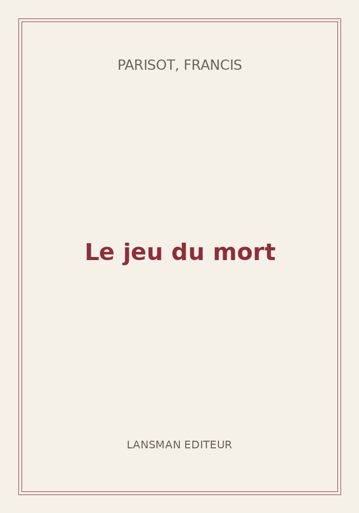 Couverture de « Le jeu du mort »