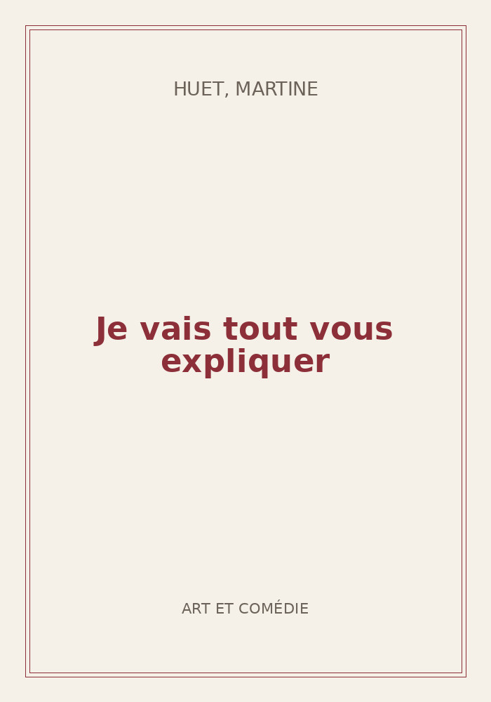 Couverture de « Je vais tout vous expliquer »