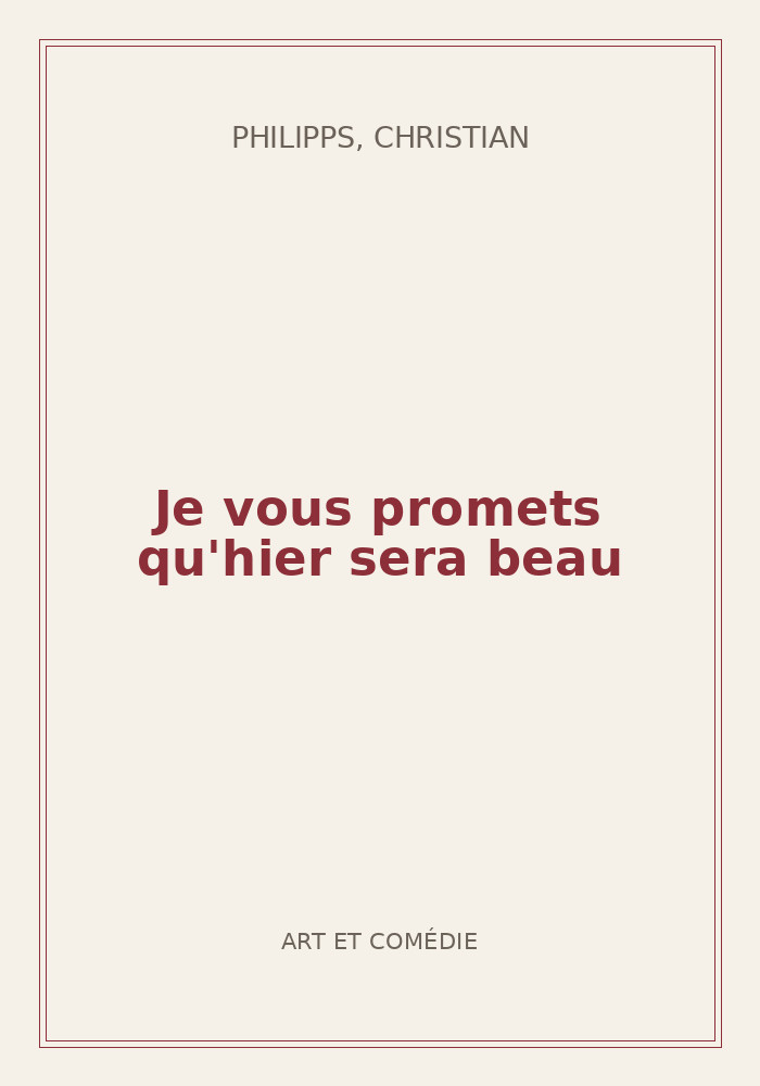 Couverture de « Je vous promets qu'hier sera beau »