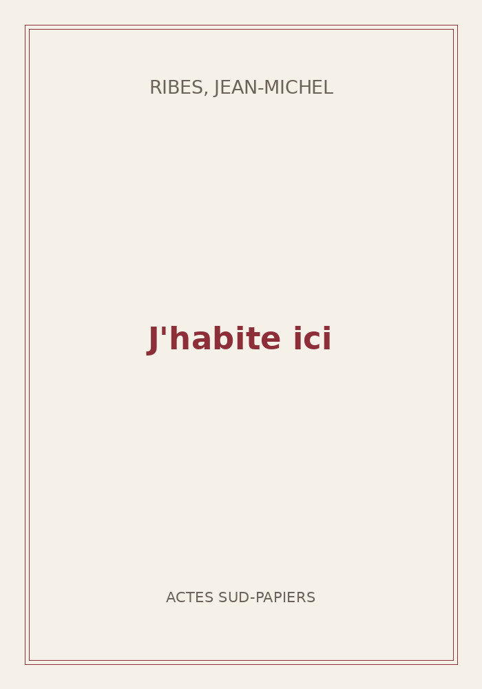 Couverture de « J'habite ici »