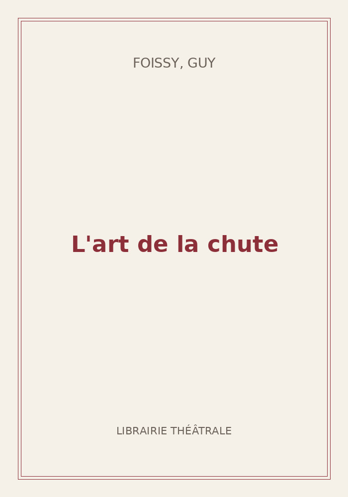 Couverture de « L'art de la chute »