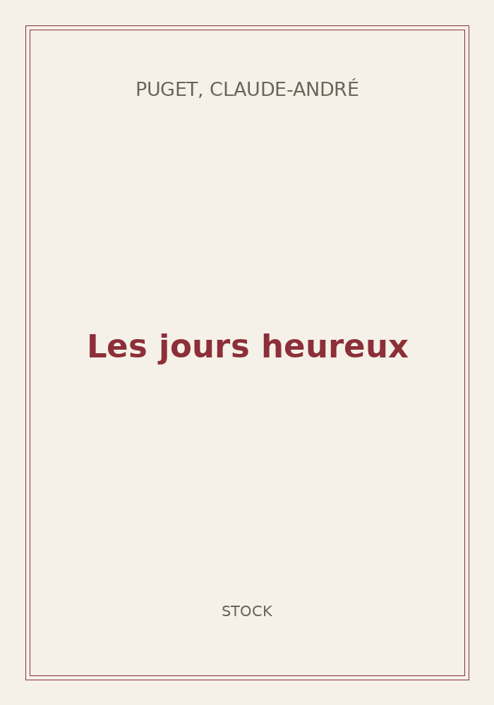 Couverture de « Les jours heureux »