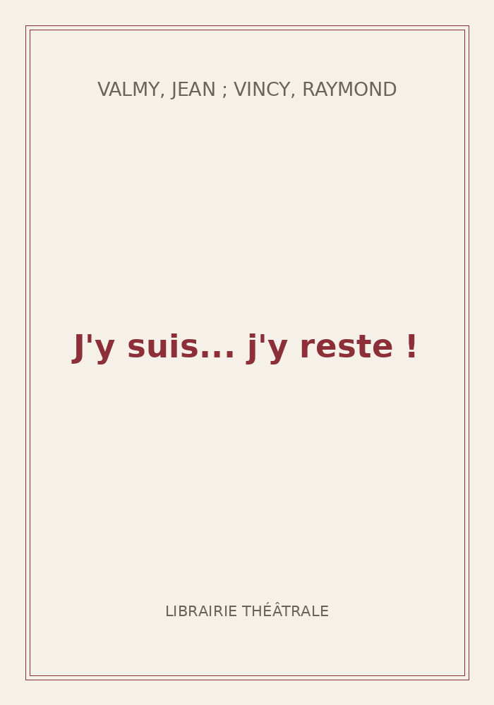 Couverture de « J'y suis... j'y reste ! »