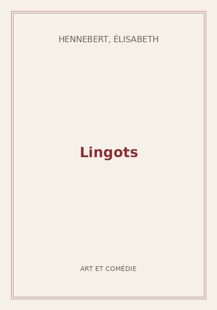 Couverture de « Lingots »