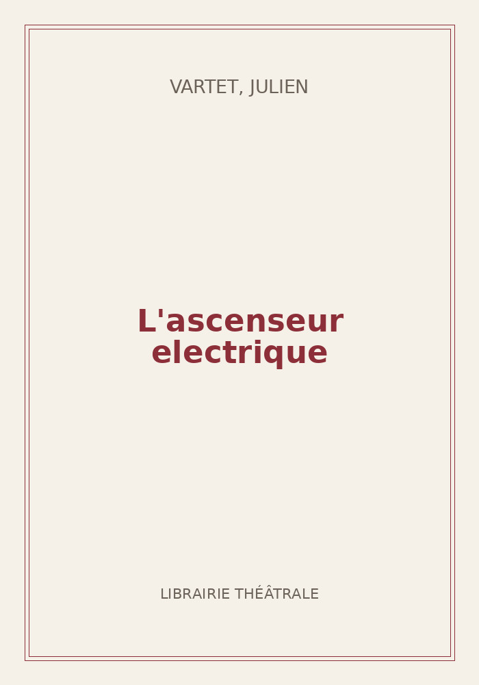 Couverture de « L'ascenseur electrique »
