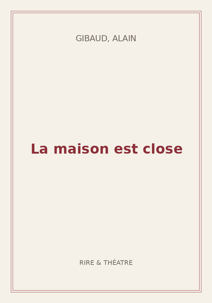 Couverture de « La maison est close »