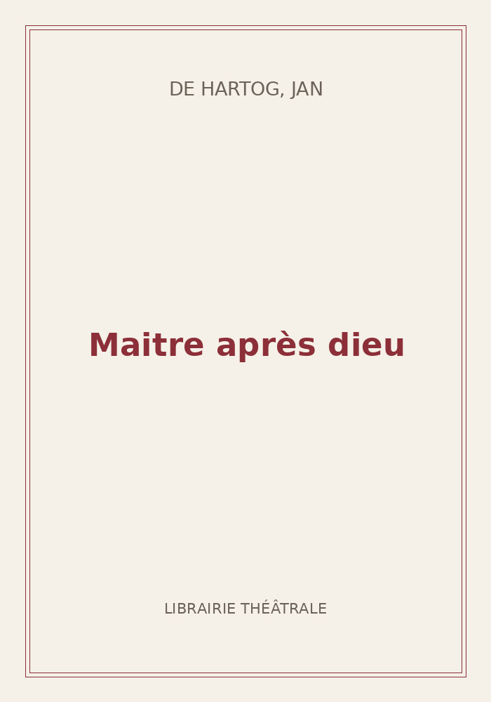 Couverture de « Maitre après dieu »