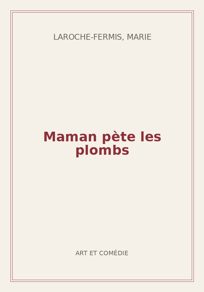 Couverture de « Maman pète les plombs »