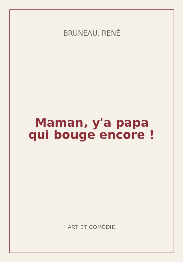 Couverture de « Maman, y'a papa qui bouge encore ! »