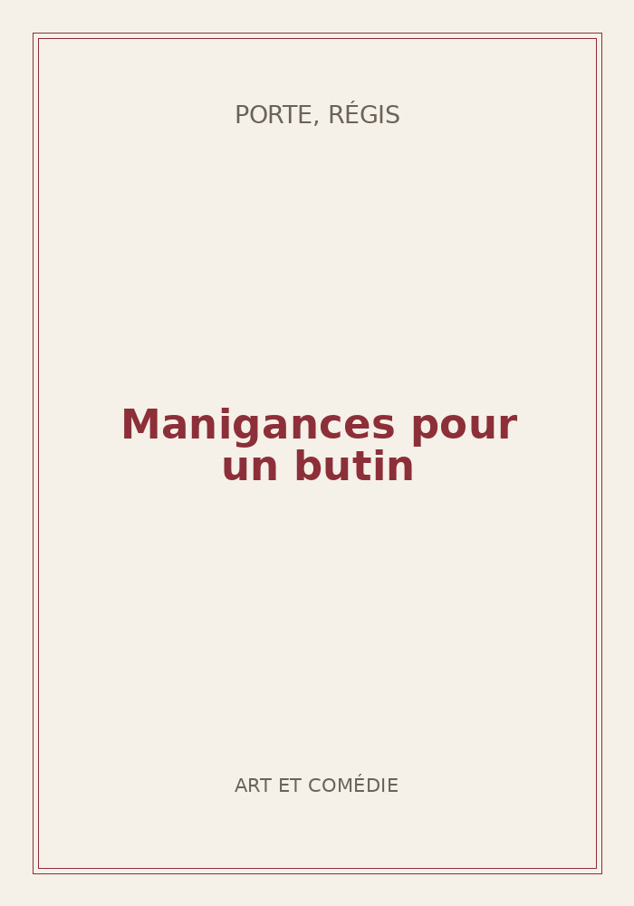 Couverture de « Manigances pour un butin »