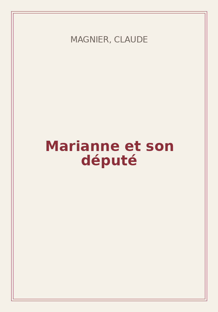 Couverture de « Marianne et son député »