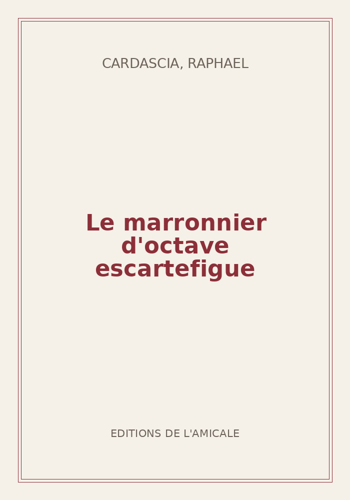 Couverture de « Le marronnier d'octave escartefigue »