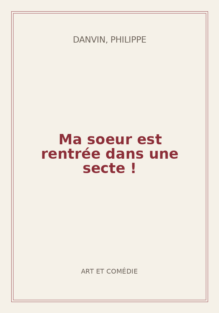 Couverture de « Ma soeur est rentrée dans une secte ! »