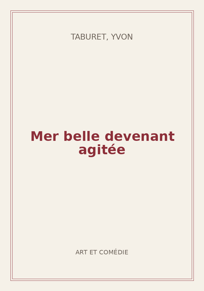 Couverture de « Mer belle devenant agitée »