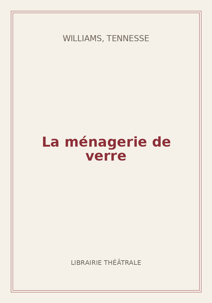 Couverture de « La ménagerie de verre »