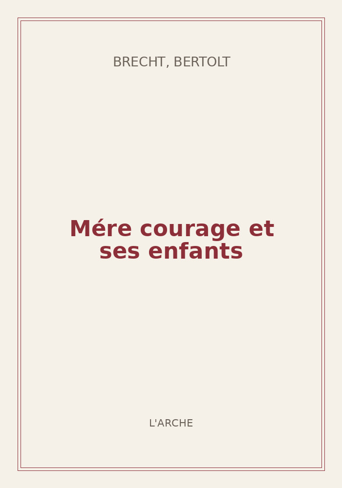 Couverture de « Mére courage et ses enfants »