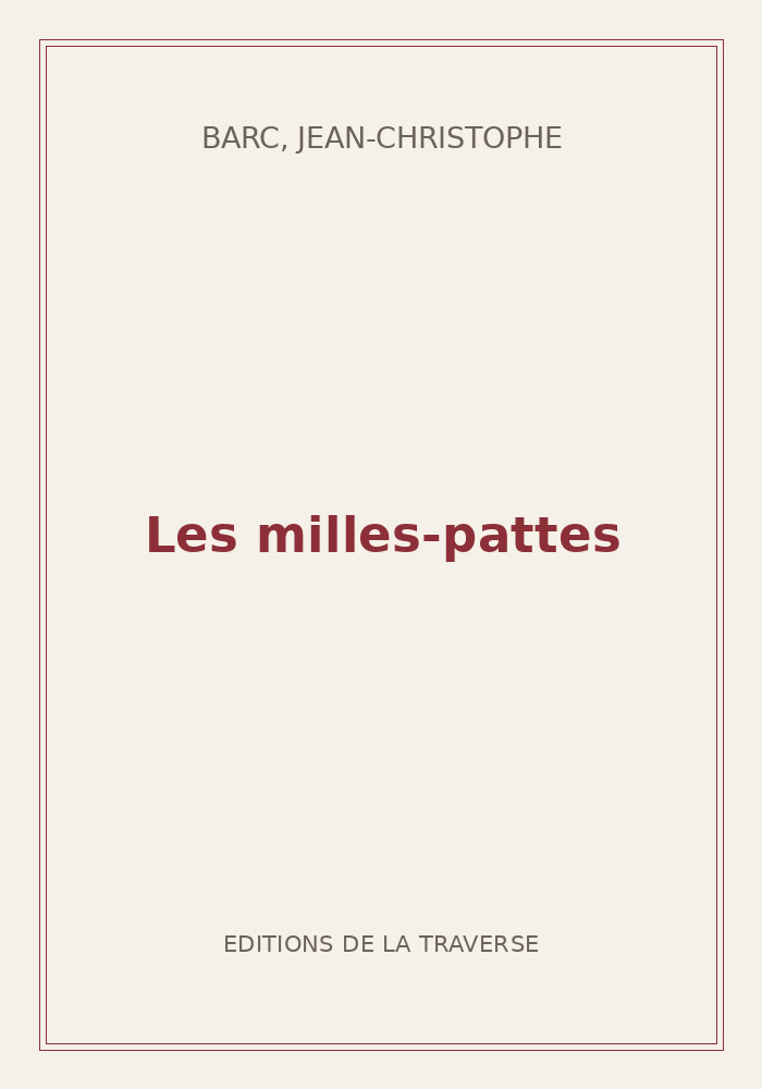 Couverture de « Les milles-pattes »