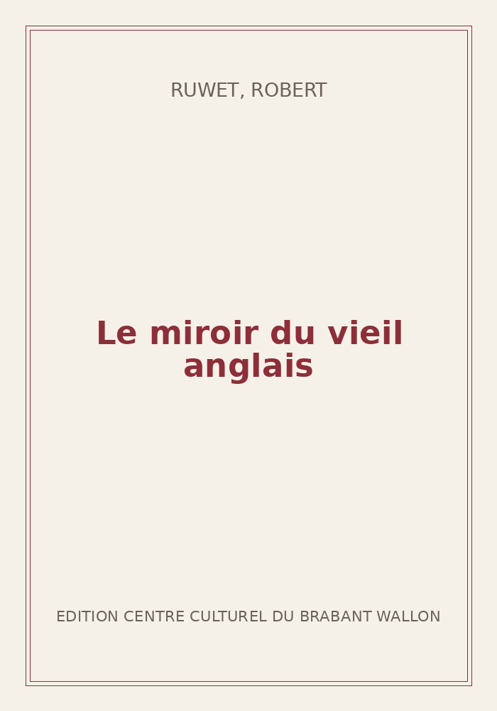 Couverture de « Le miroir du vieil anglais »