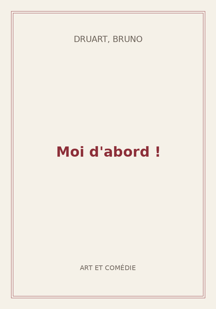 Couverture de « Moi d'abord ! »