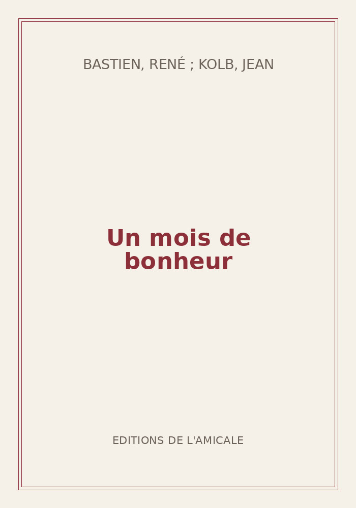 Couverture de « Un mois de bonheur »