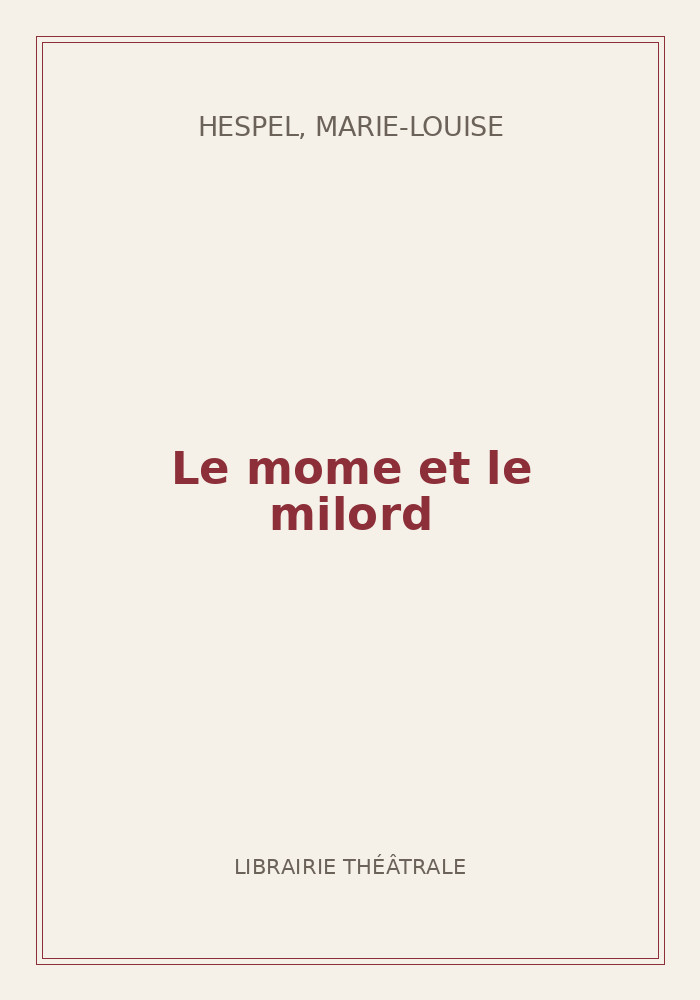 Couverture de « Le mome et le milord »